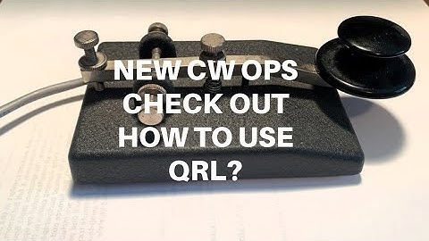 NEW CW OPS CHECK OUT HOW TO USE QRL?
