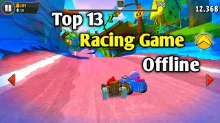 Top 13 Racing game for Android offline screenshot 2
