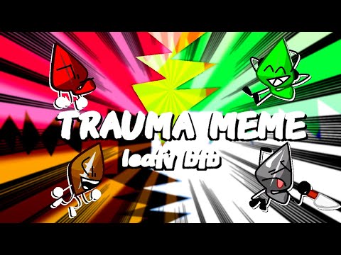 ✭YNO [ TRAUMA MEME LEAFY BFDI ]