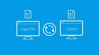 SugarCRM | SYSPRO Accounts and Contacts Synchronisation Demonstration