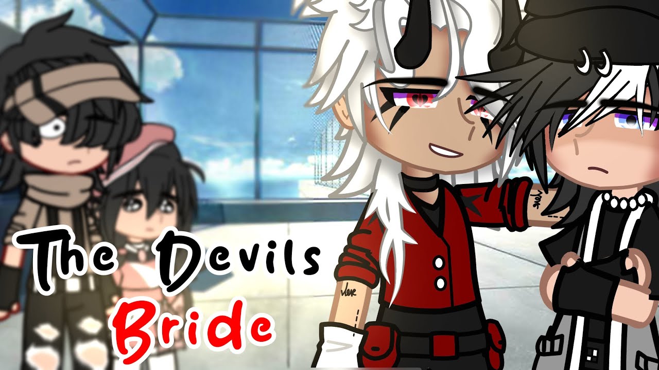 The Devils Bride || Original GCMM || BL/Gay🏳️‍🌈