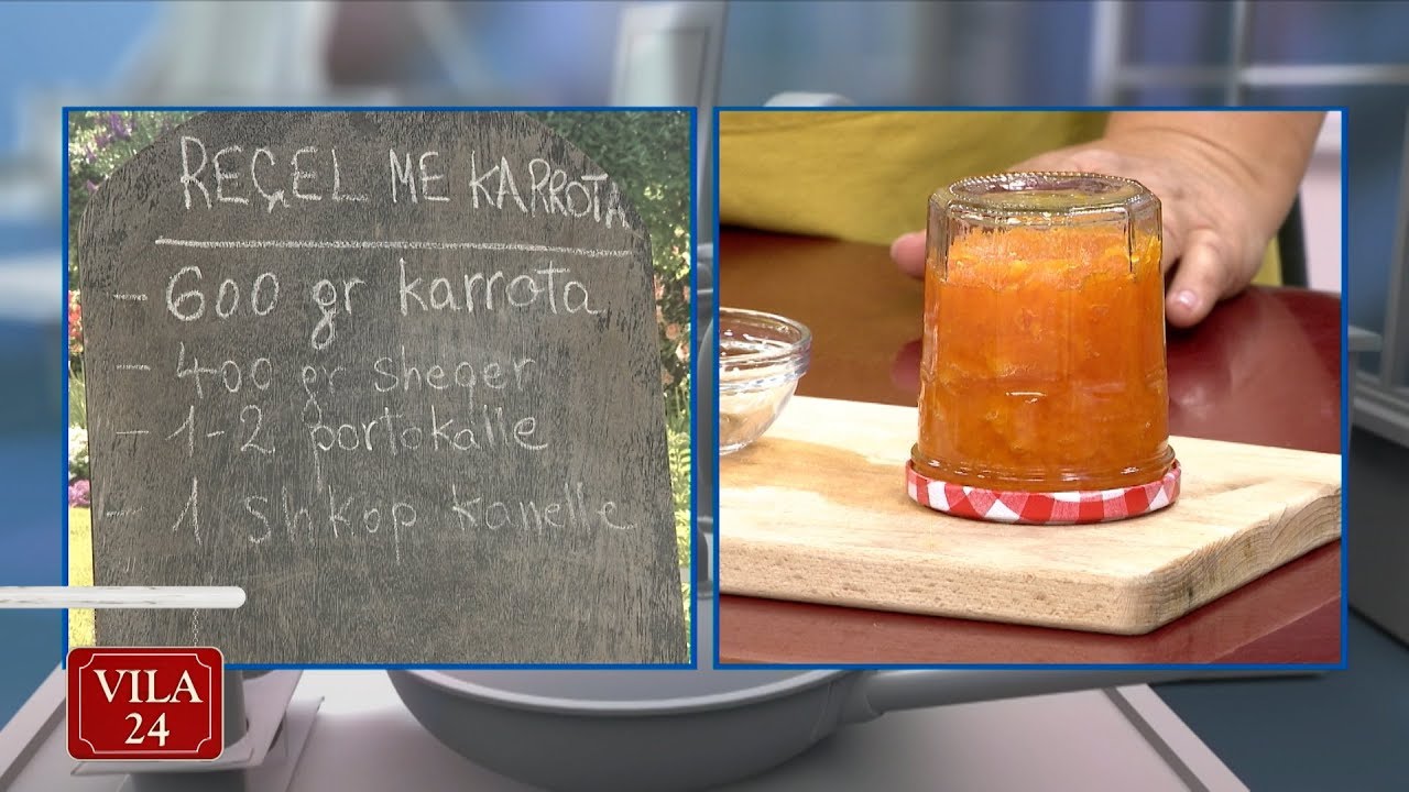 REÇEL ME KARROTA (Recetë nga zonja Vjollca)