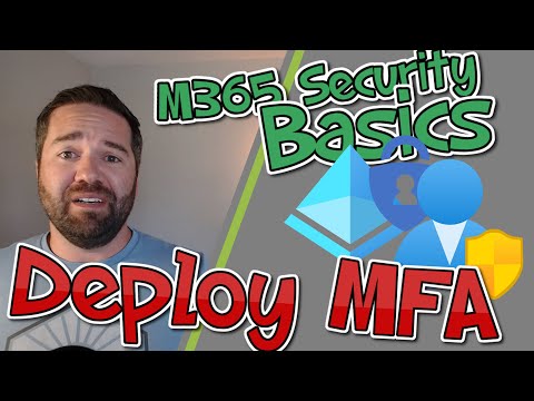 Microsoft 365 Security Basics: Deploy MFA (4 Options)