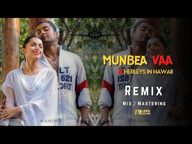 Dj Love Jagathish | Munbea Vaa X Harley In Hawaii Remix | 2k22 Spicial Mix | Sillunu Oru Kaadhal class=