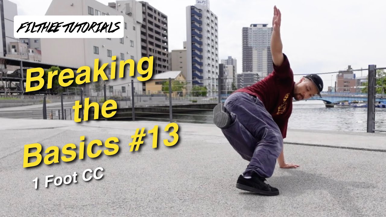 Breaking the Basics #13 - Intermediate Footwork: One Footed CC