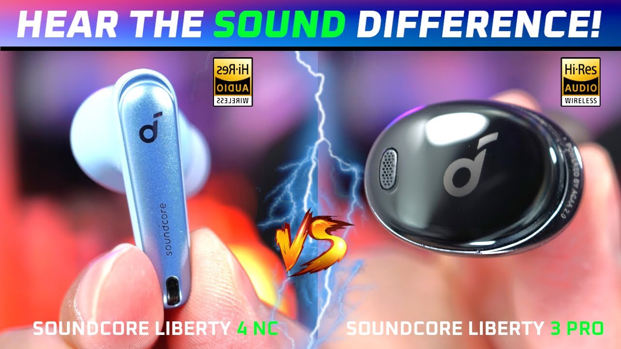 Soundcore Liberty 4 BATTLE - VS Liberty 3 Pro & Space A40! 