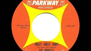 Vignette de la vidéo "1962 HITS ARCHIVE: Hully Gully Baby - Dovells"