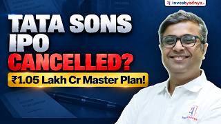 Tata Trusts’ ₹1.05 Lakh Crore Master Plan to Avoid Tata Sons IPO | Parimal Ade