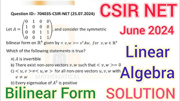 Linear Algebra CSIR NET June 2024 Solution | CSIR NET June 2024 Mathematics Q.Id 704031 Solution