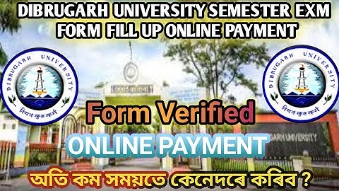 DIBRUGARH UNIVERSITY FORM FILL UP || HOW TO PAY ONLINE? ||USING YOUR MOBILE ||