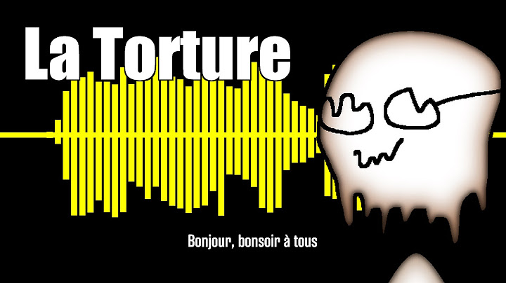 Point Culture : la Torture (vidéo humanitaire)