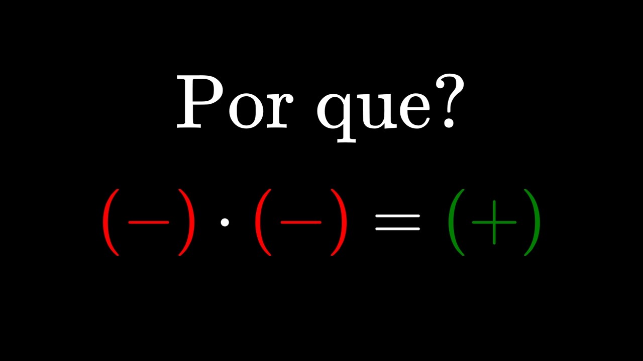 Por Que Menos com Menos dá Mais?