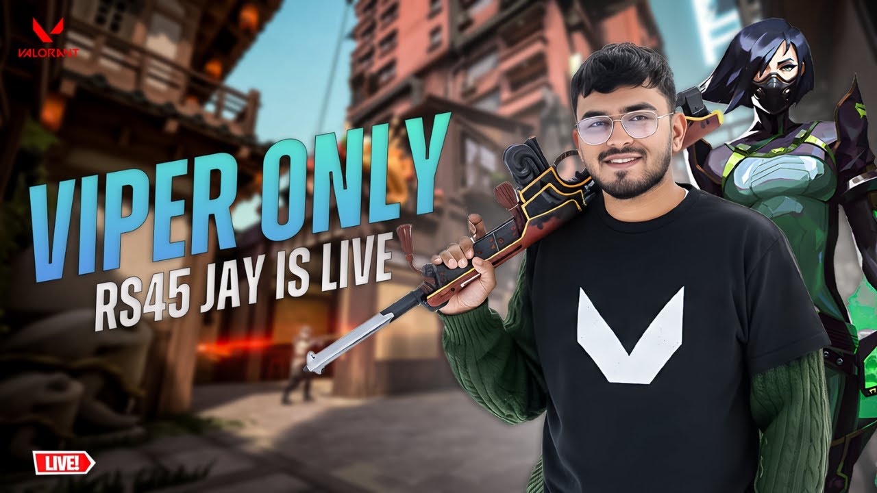 🔴TOURNAMENT CHI PRACTICE | VALORANT | RS45 JAY | 