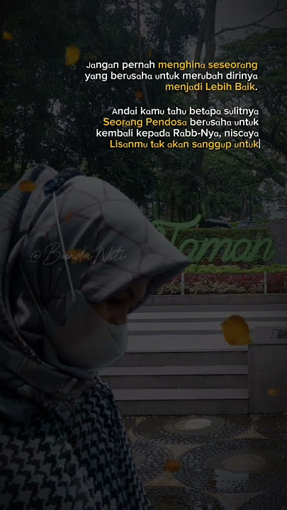 Jangan Pernah Menghina  Seseorang - Motivasi Diri - Self Reminder - @BundaNiti