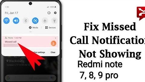 missed call notification not showing in redmi note 7, 8, 9 pro