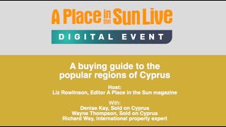 Session 1: A buying guide to the popular regions of Cyprus