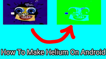 How To Make Helium On Android (100 WORKED)!!!