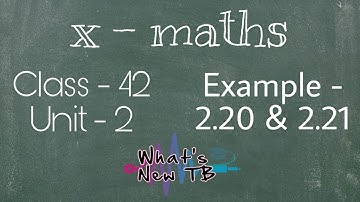 Class - 42 | 10th Maths | UNIT -2 | Numbers & Sequences | Example - 2.20 &2.21 - By Nivetha Bharathi