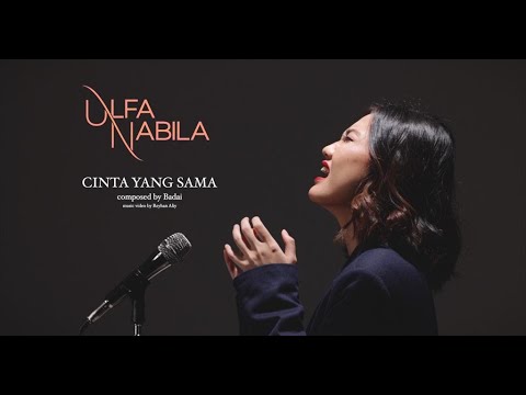 ULFA NABILA - CINTA YANG SAMA (OFFICIAL MOVIE CLIP)