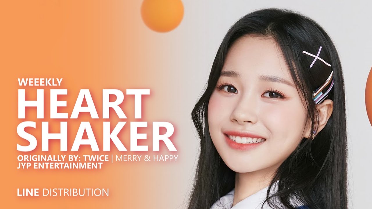 WEEEKLY 위클리 - HEART SHAKER Cover | Line Distribution