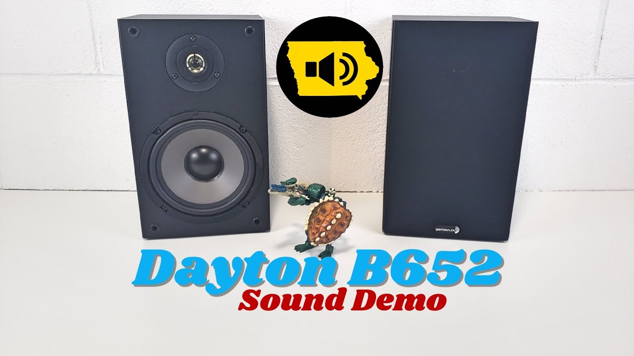 Dayton B652 Bookshelf Speakers My Thoughts Sound Demo Youtube