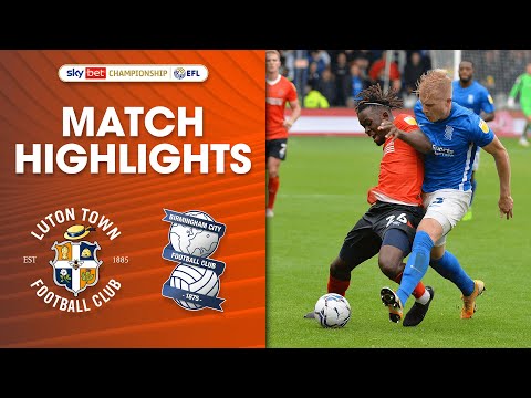 Luton Birmingham Goals And Highlights