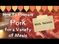 How to prepare pork for a variety of meals