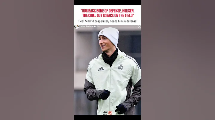 Dean Huijsen is back | #deanhuijsen #huijsen #realmadrid #laliga #madridplayers #football #trending
