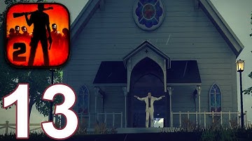 INTO THE DEAD 2 Walkthrough Gameplay Part 13 - Chapter 7 (iOS Android)