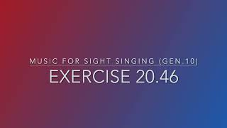 Exercise 20.46 - Music for Sight Singing