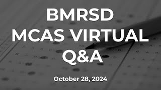 MCAS Q&A 10 28 24