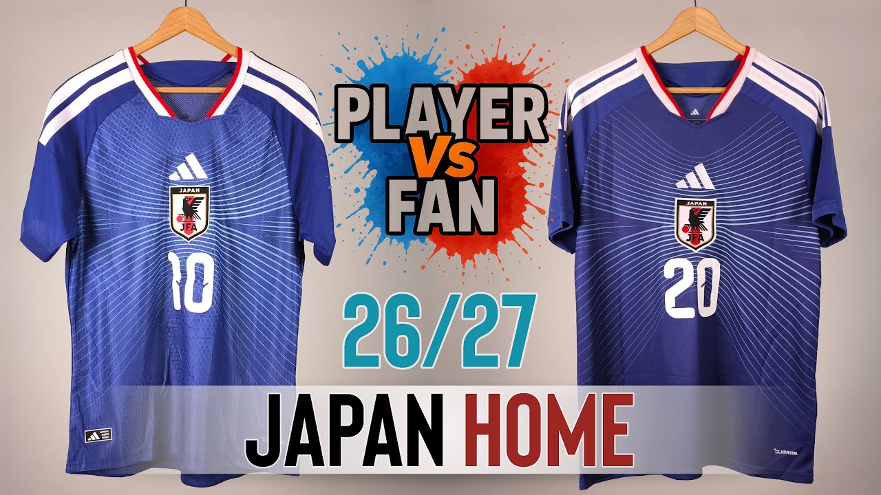 Japan Home Jersey 26/27 - Player Vs Fan Version - YouTube