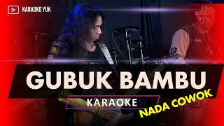 GUBUK BAMBU KARAOKE NADA COWOK PRIA