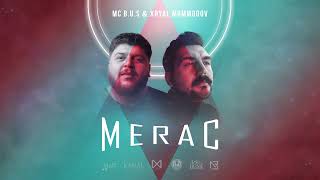 MC B.U.S & Xəyal Məmmədov - Merac (Official Audio)