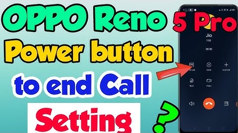 OPPO Reno 5 Pro mein Power Button to end Call Setting kaise kare | OPPO Reno 5 Pro Power Button call