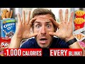 EATING 1,000 CALORIES EVERY TIME I BLINK!