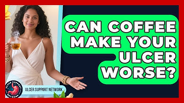 Can Coffee Make Your Ulcer Worse? - Ulcer Support Network