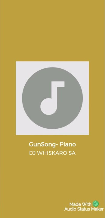 GunSong-Piano ( Djwhiskarosa)