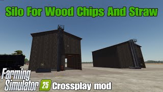 Silo For Wood Chips And Straw / FS25 crossplay mod
