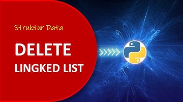 Struktur Data - 06 : DELETE LINGKED LIST