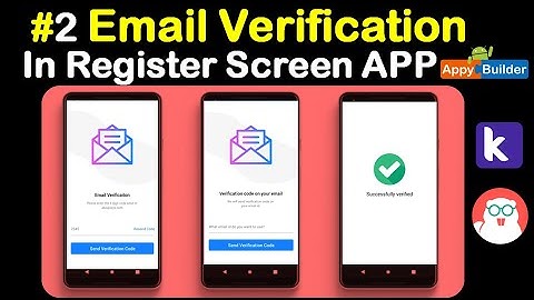 #2 How to add Email Verification system in our application kodular,appybuilder.