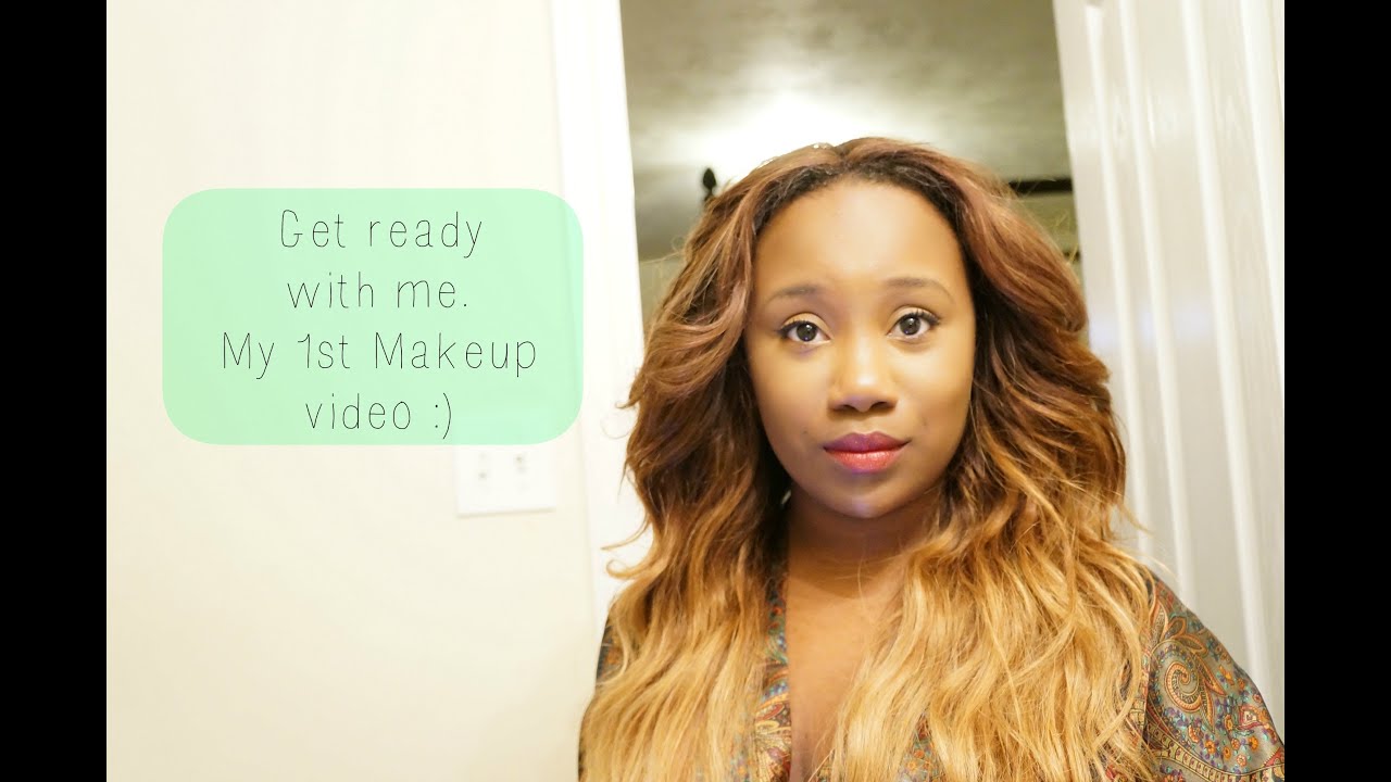 Get Ready with Me | My First Makeup Video - YouTube