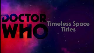 Doctor Who - Timeless Space Titles