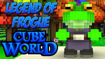 Legend Of Frogue | Cube World