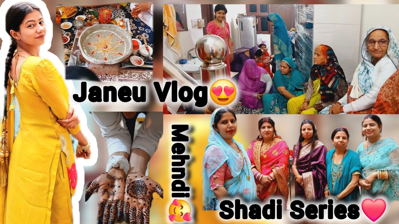 Mama ka JANEU,CHAAK,MEHNDI VLOG 😍 Best ritual |Vanshu Bhardwaj|Bhardwaj01||✨️