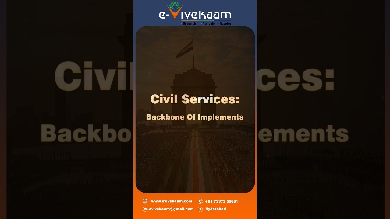 UPSC GS Paper 2 | Civil Services: Backbone of Implements | 