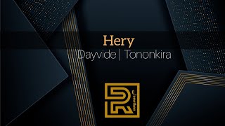 Hery | Dayvide | Hira Fiderana | Tononkira