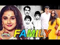 Vidya balan family with parents husband sister and relatives