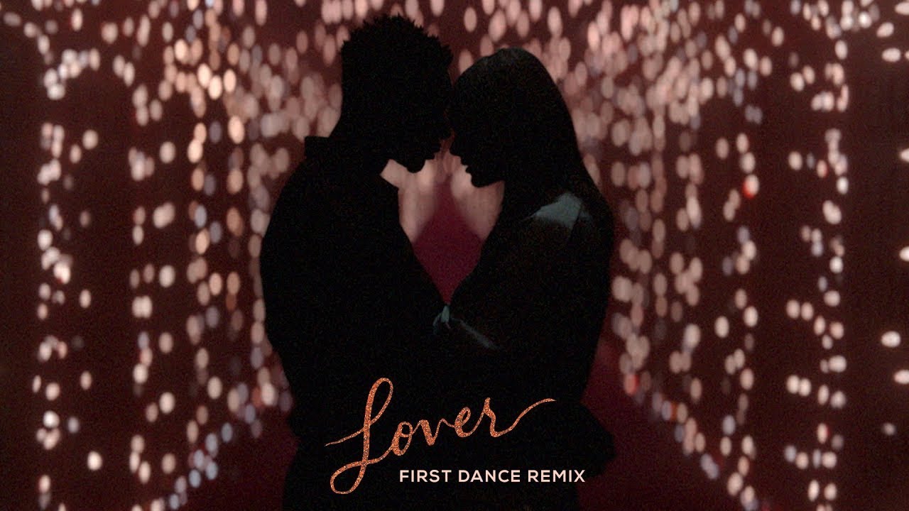 Taylor Swift   Lover First Dance Remix