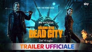 The Walking Dead Dead City S.1 Trailer Ufficiale